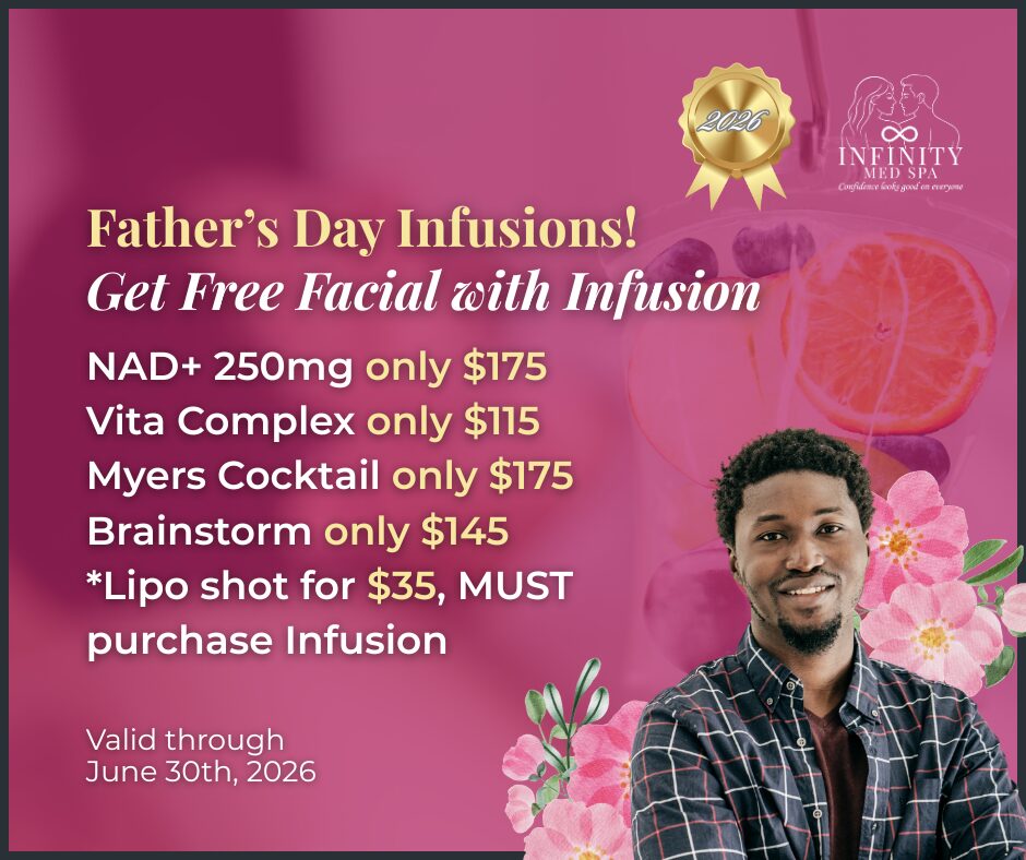 Father's Day Infusions at Infinity Med Spa GA